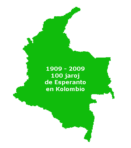 1909-2009 100 jaroj de Esperanto en Kolombio